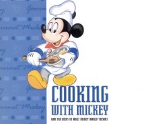 Cooking With Mickey Cookbook