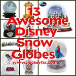 13 Disney Snow Globes For 1 Lucky Christmas! | Mickey Fix