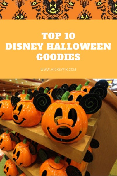 TOP 10 DISNEY HALLOWEEN GOODIES